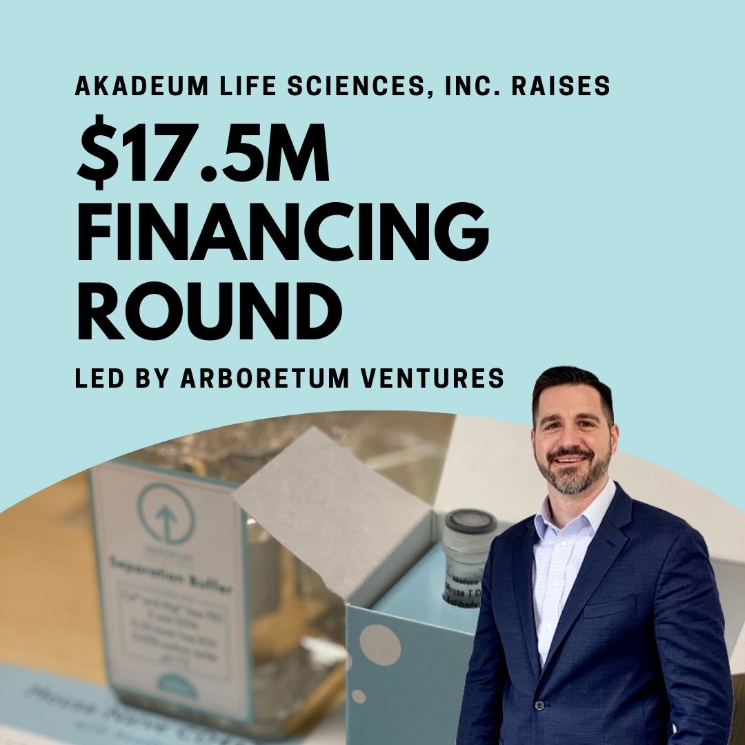 Akadeum Life Sciences, Inc. Raises $17.5M Financing Round Led by Arboretum Ventures